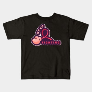 Keep Fighting - Breast cancer support stickers Kids T-Shirt